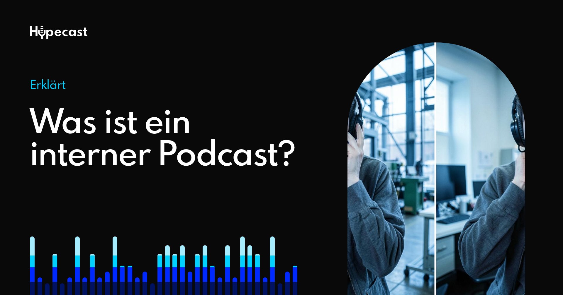 Was ist ein interner Podcast?