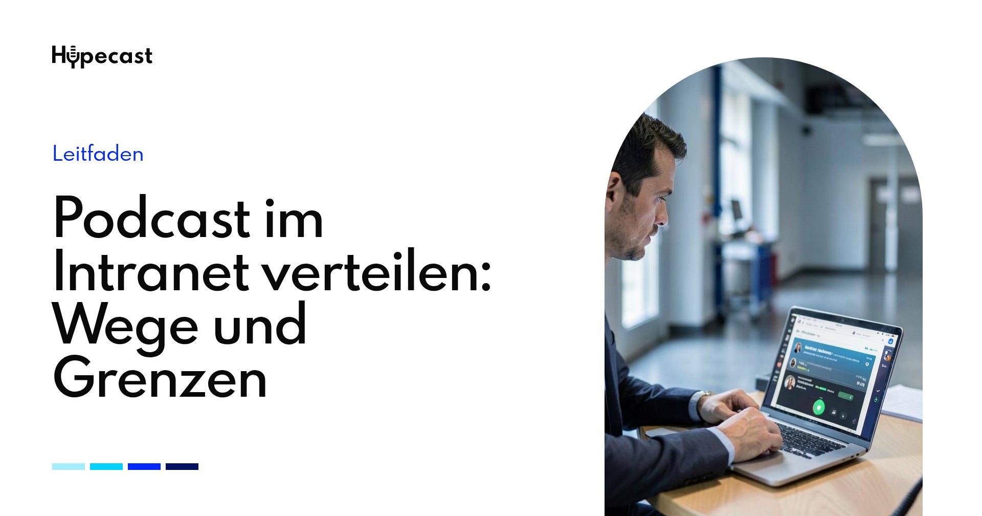 Podcast im Intranet verteilen: Wege und Grenzen